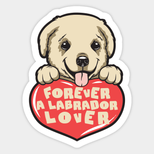 Forever A Labrador Lover Sticker